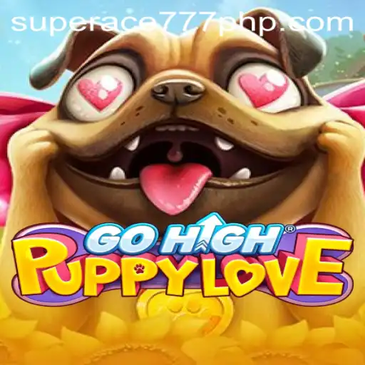 Discover the Thrilling World of GoHighPuppyLove: A New Gaming Experience with SuperAce777