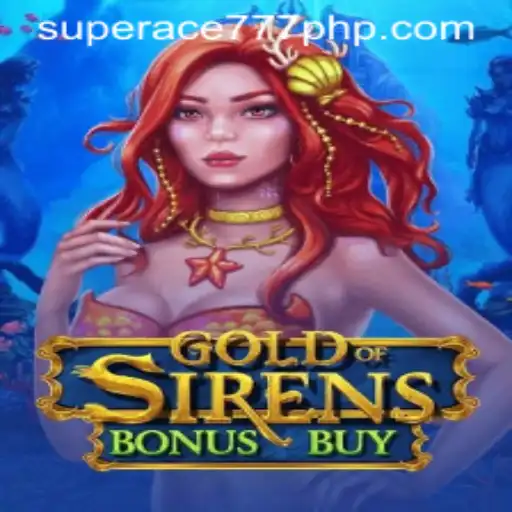 Unveiling GoldofSirensBonusBuy: A Dive into the Enchanting World of SuperAce777