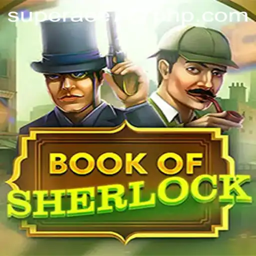 Explore the Mysteries of BookOfSherlock with SuperAce777