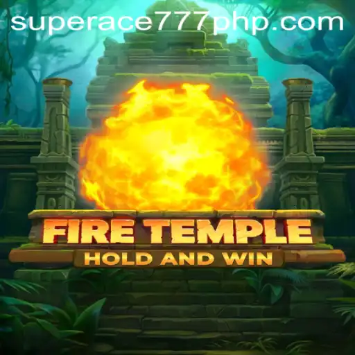 FireTemple: An Immersive Journey with SuperAce777