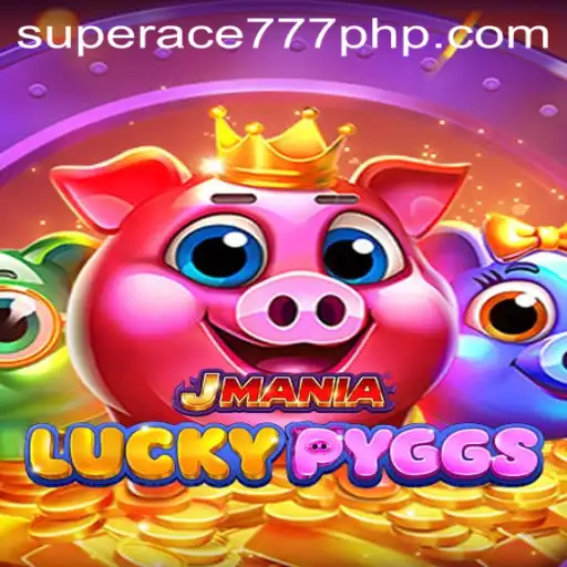 Exploring the World of JManiaLuckyPyggs: The Rise of SuperAce777